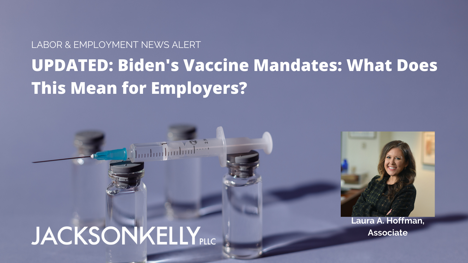 UPDATED-Bidens-Vaccine-Mandates-What-Does-This-Mean-for-Employers